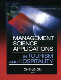 Cover image: Management Science Applications in Tourism and Hospitality 1st edition 9781138155695