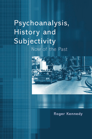 表紙画像: Psychoanalysis, History and Subjectivity 1st edition 9781583912607