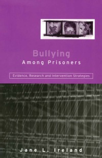 Cover image: Bullying Among Prisoners 1st edition 9781583911877