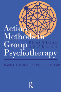 Cover image: Action Methods In Group Psychotherapy 1st edition 9781560326588