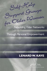 Cover image: Self-Help Support Groups For Older Women 1st edition 9781560324621