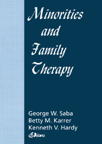 表紙画像: Minorities and Family Therapy 1st edition 9781560245650