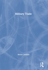 Cover image: Military Trade 1st edition 9781560239246