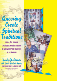 Imagen de portada: Queering Creole Spiritual Traditions 1st edition 9781560233503