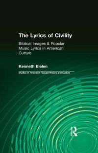 Immagine di copertina: The Lyrics of Civility 1st edition 9780815331933