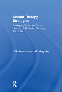 Imagen de portada: Marital Therapy Strategies Based On Social Learning & Behavior Exchange Principles 1st edition 9781138004351