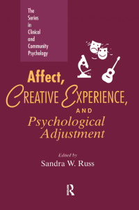 表紙画像: Affect, Creative Experience, And Psychological Adjustment 1st edition 9780876309179