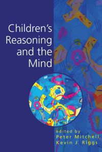 Omslagafbeelding: Children's Reasoning and the Mind 1st edition 9780863778551