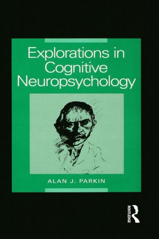 Immagine di copertina: Explorations in Cognitive Neuropsychology 1st edition 9780863776342