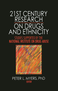 Imagen de portada: 21st Century Research on Drugs and Ethnicity 1st edition 9780789037541