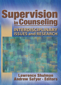 Titelbild: Supervision in Counseling 1st edition 9780789034816