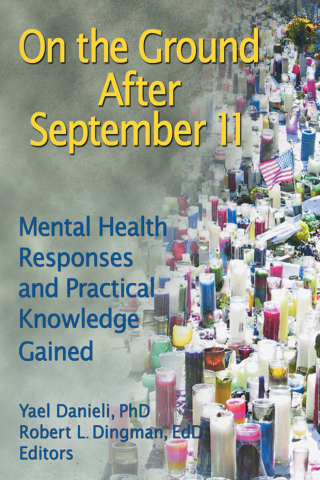 Cover image: On the Ground After September 11 1st edition 9780789029065