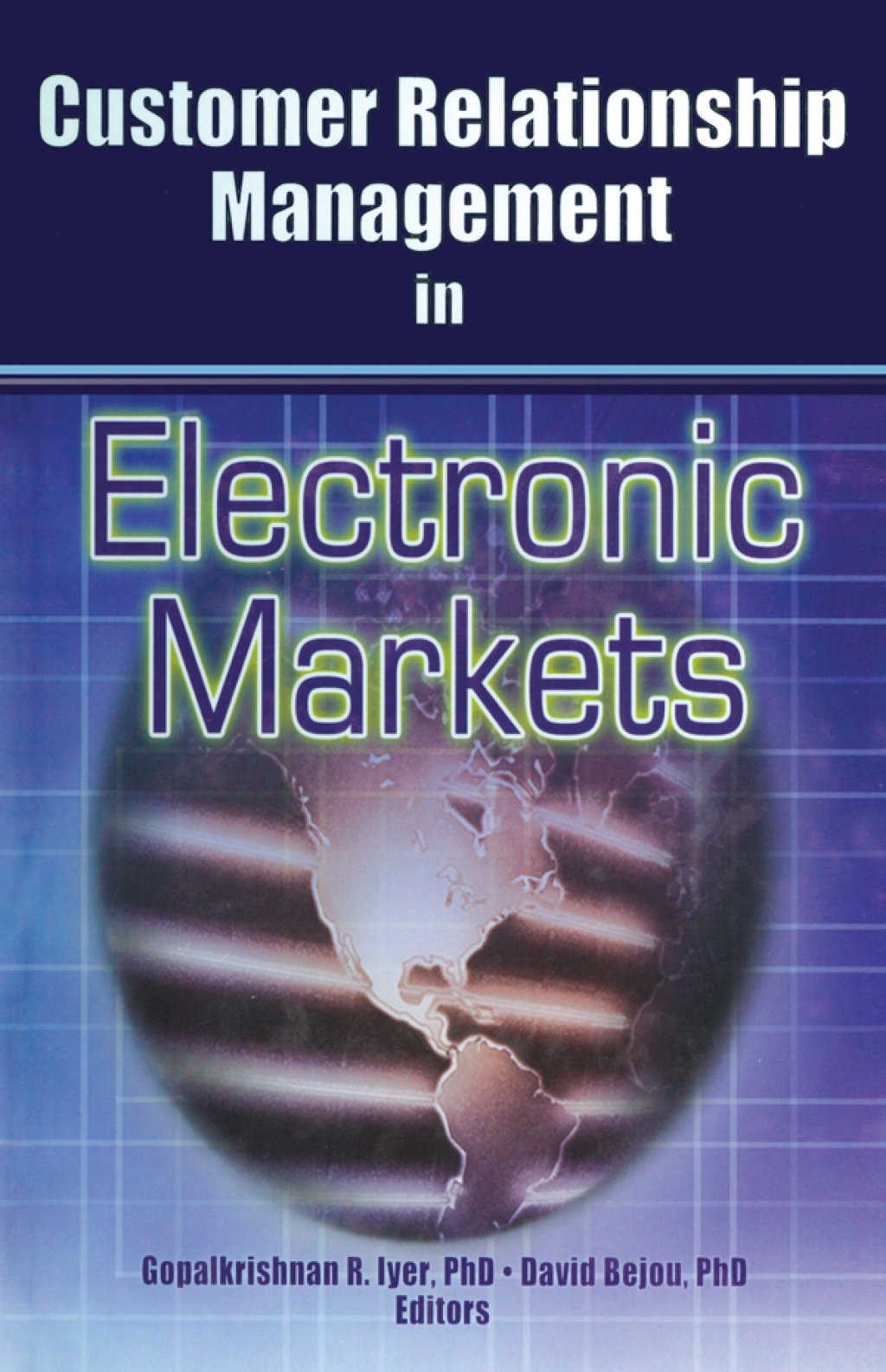 Customer Relationship Management in Electronic Markets 1st Edition