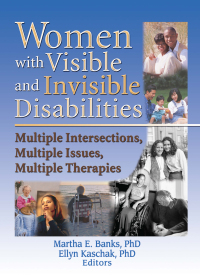 Imagen de portada: Women with Visible and Invisible Disabilities 1st edition 9780789019370