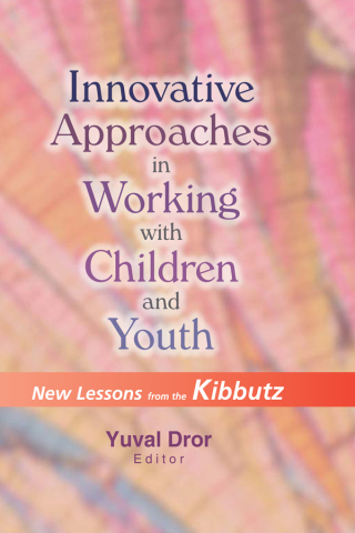 表紙画像: Innovative Approaches in Working with Children and Youth 1st edition 9780789014207