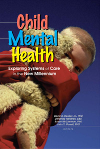 صورة الغلاف: Child Mental Health 1st edition 9780789013804