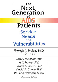 Titelbild: The Next Generation of AIDS Patients 1st edition 9780789013620