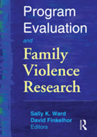 Imagen de portada: Program Evaluation and Family Violence Research 1st edition 9780789011848