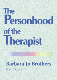 Omslagafbeelding: The Personhood of the Therapist 1st edition 9780789011671