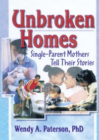 Cover image: Unbroken Homes 1st edition 9780789011398