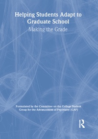 Cover image: Helping Students Adapt to Graduate School 1st edition 9780789009609