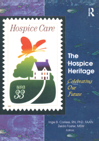 Cover image: The Hospice Heritage 1st edition 9780789008374
