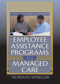 Cover image: Employee Assistance Programs in Managed Care 1st edition 9780789006172