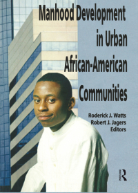 Imagen de portada: Manhood Development in Urban African-American Communities 1st edition 9780789003775