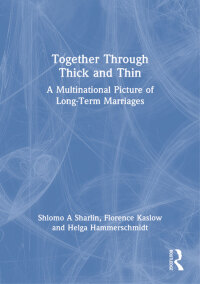 Cover image: Together Through Thick and Thin 1st edition 9780789004932