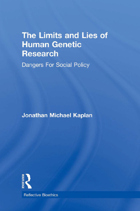 The Limits and Lies of Human Genetic Research: Dangers For Social Policy, 1st Edition - FULL INSTANT DOWNLOAD | PDF DOCX EPUB