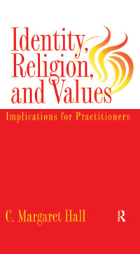 Cover image: Identity Religion And Values 1st edition 9781560324423