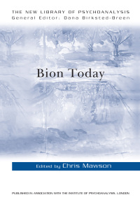 Cover image: Bion Today 1st edition 9780415570725