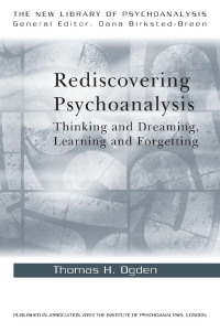 Cover image: Rediscovering Psychoanalysis 1st edition 9780415468633