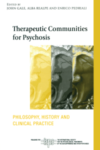 表紙画像: Therapeutic Communities for Psychosis 1st edition 9780415440530