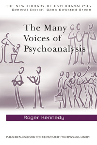 Cover image: The Many Voices of Psychoanalysis 1st edition 9780415411769