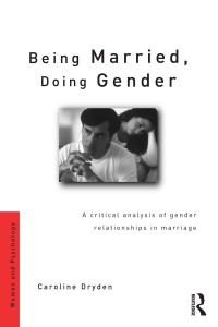 صورة الغلاف: Being Married, Doing Gender 1st edition 9780415165594