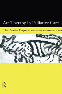 Titelbild: Art Therapy in Palliative Care 1st edition 9780415161572
