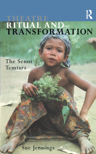 Cover image: Theatre, Ritual and Transformation 1st edition 9780415119900