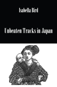 Cover image: Unbeaten Tracks In Japan 1st edition 9780710308849