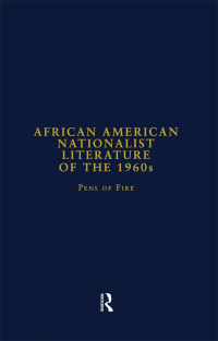 Cover image: African American Nationalist Literature of the 1960s 1st edition 9780815324744