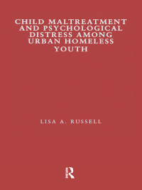 Imagen de portada: Child Maltreatment and Psychological Distress Among Urban Homeless Youth 1st edition 9781138991200