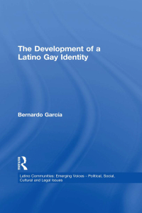 Immagine di copertina: The Development of a Latino Gay Identity 1st edition 9781138990678