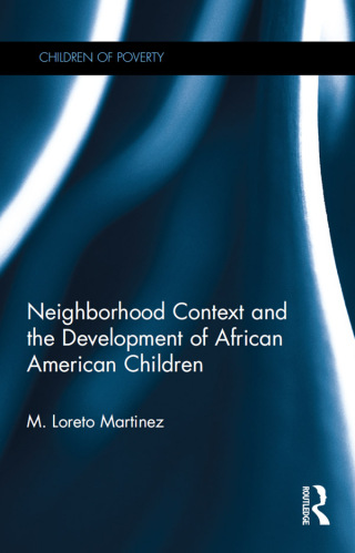Cover image: Neighborhood Context and the Development of African American Children 1st edition 9780815335382