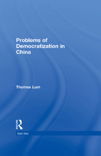 Imagen de portada: Problems of Democratization in China 1st edition 9780815338710