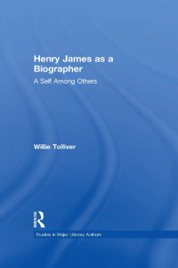 Imagen de portada: Henry James as a Biographer 1st edition 9780815339588
