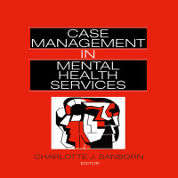 Imagen de portada: Case Management in Mental Health Services 1st edition 9780866561099