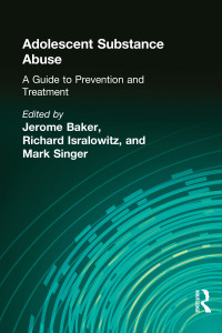 表紙画像: Adolescent Substance Abuse 1st edition 9780866561853