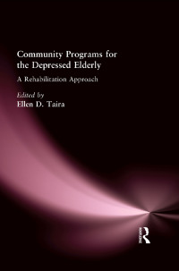 صورة الغلاف: Community Programs for the Depressed Elderly 1st edition 9780866566445