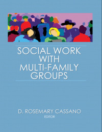 Titelbild: Social Work With Multi-Family Groups 1st edition 9780866568821