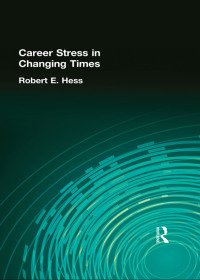 Imagen de portada: Career Stress in Changing Times 1st edition 9780866569569